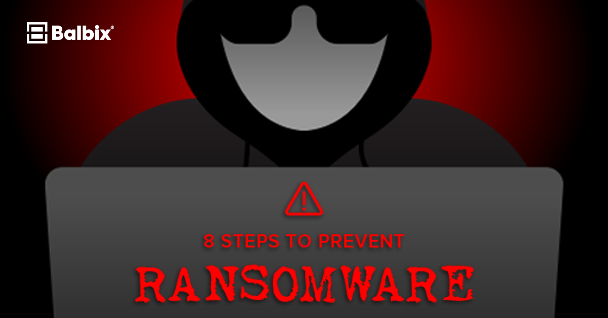 8 Steps to Prevent Ransomware