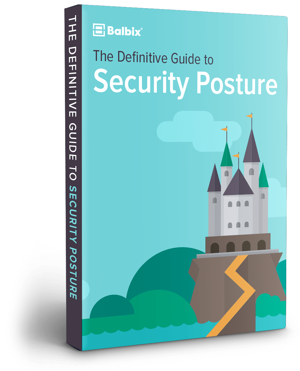 The Definitive Guide to Security Posture