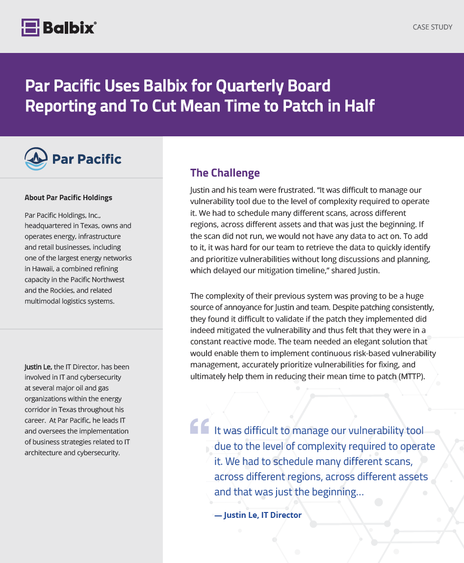 Par Pacific Uses Balbix for Quarterly Board Reporting and To Cut Mean Time to Patch in Half