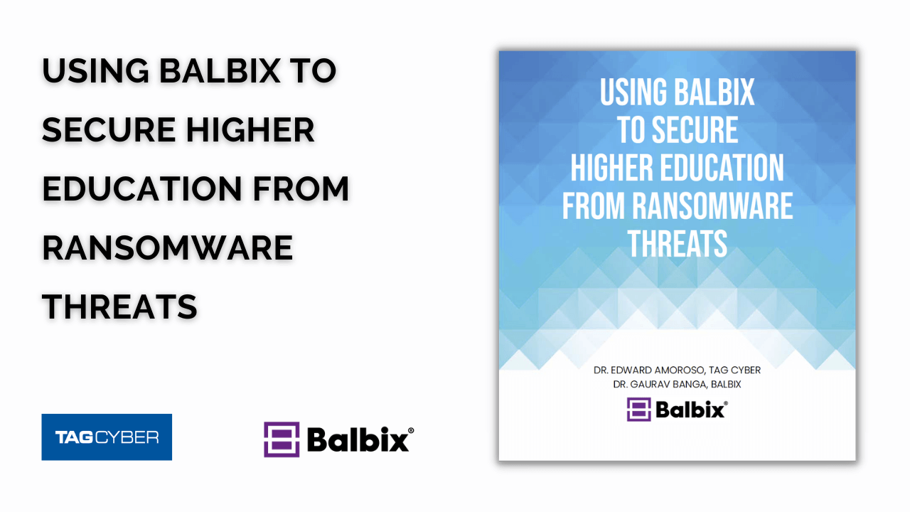 Using Balbix to Secure Higher Education from Ransomware Threats