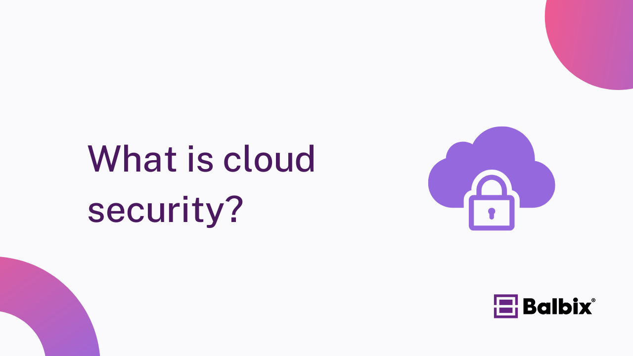 What is cloud security